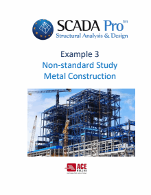 EXAMPLE 3. NON-STANDARD STUDY METAL CONSTRUCTION - SCADA Pro